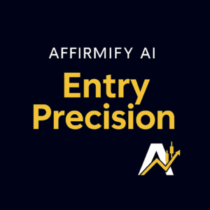 Affirmify AI — Entry Precision Indicator